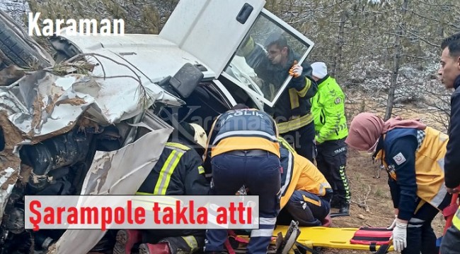 Karaman'da şarampole takla atan kamyonette 1 yaralı