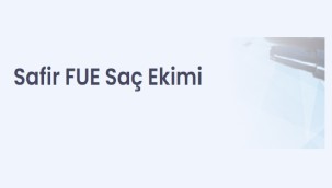 Safir FUE Saç Ekimi Nasıl Yapılır?