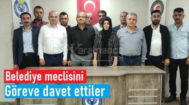 ''Karaman Belediye Meclisini göreve davet ediyoruz''