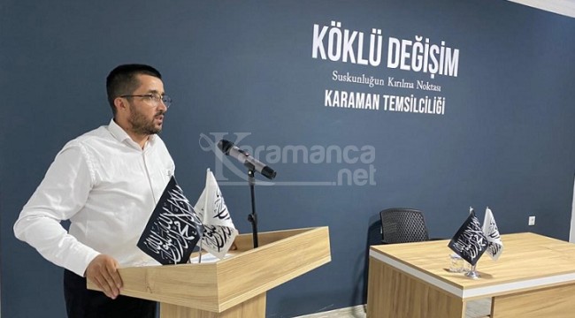 Köklü Değişim Medya'nın Karaman Temsilciliği açıldı