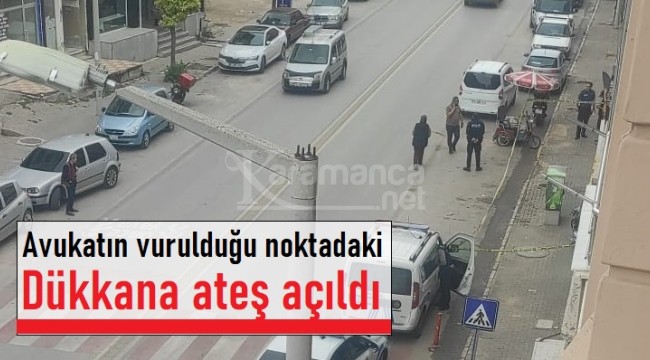 Karaman'da işyerine ateş açıldı