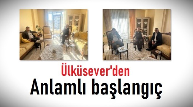 Ülküsever'den STK ziyaretlerine anlamlı başlangıç