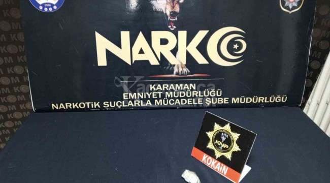 Karaman'da kokain ile yakalanan şahıs tutuklandı
