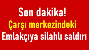 Karaman'da emlakçıya silahlı saldırı