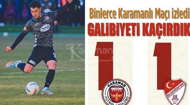 Karaman FK sahadan 1 puanla ayrıldı