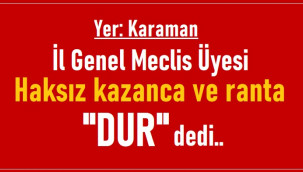 Osman Güngör'den örnek tepki, gözler Karaman Belediyesi'nde