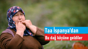 Rüzgarı takip eden İspanyollar, bu dağ köyüne geldiler