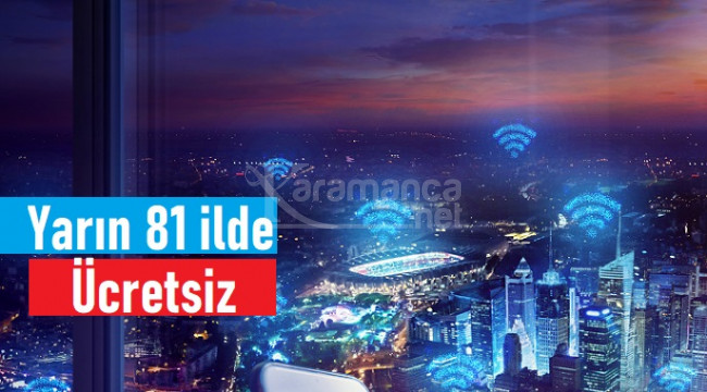 Türk Telekom duyurdu: Yarın 81 ilde ücretsiz!