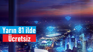 Türk Telekom duyurdu: Yarın 81 ilde ücretsiz!