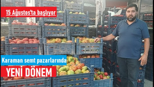 Karaman semt pazarlarında yeni dönem başlıyor!