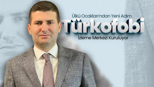 Türkofobi İzleme Merkezi Kuruluyor