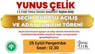 Seçim bürosu açılışı ve aday tanıtım töreni 25 Eylül'de