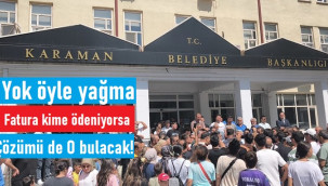 Su parasını kime ödüyorsak, susuzluğun sorumlusu da O'dur!