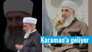 Seyyid Mübarek Karaman’a geliyor