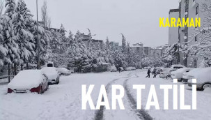 Karaman'da Cuma Günü için kar tatili kararı