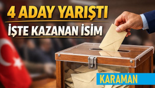 Karaman'da herkesin merakla beklediği seçimin kazananı belli oldu!
