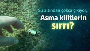 Su altından çıkan asma kilitler şaşırtıyor!