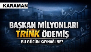 Milyonlar ödendi, Başkanın ekonomik gücünün kaynağı ne?