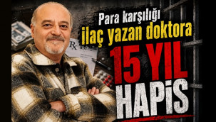 Doktor Ferit Karaduman, 15 yıl 9 ay hapis cezasına çarptırıldı