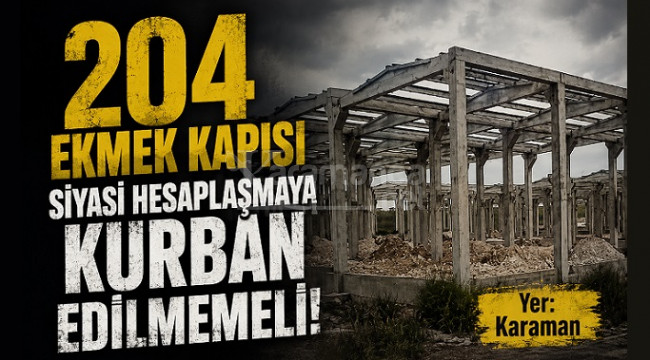 Esnafın ekmek kapısında siyasi hesaplaşma yapılmamalı!