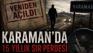 Karaman'daki olayda Kadir Sarıkavak'a müebbet hapis