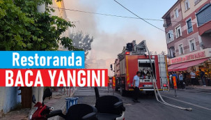 Restoranın baca kısmında çıkan yangın korkuttu