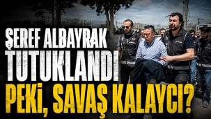 Şeref Albayrak tutuklandı, peki Savaş Kalaycı?
