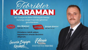 ''ANI ve Şimşek'in başarısı, Karaman'ın üreten kimliğinin eseridir''