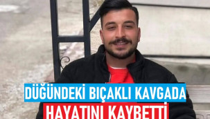Düğündeki bıçaklı kavgada Zeki Bozdemir öldü