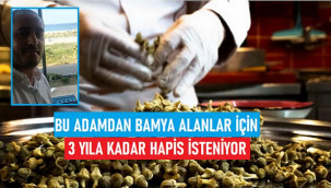 Hakan Çığır'dan bamya alanlar için 3 yıla kadar hapis istemi