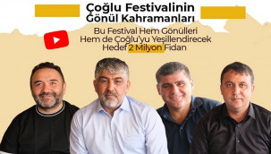 Karaman'daki bu festivalin geliriyle 2 milyon fidan dikilecek!