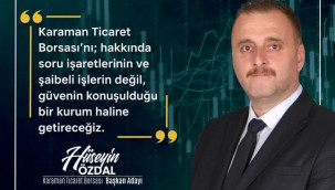Özdal: Borsamızda şaibeye değil, şeffaflığa yer olacak