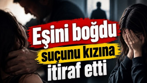 63 yaşındaki karısını boğdu