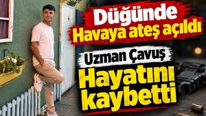 Düğünde ateş açılması sonucu Serkan Deveci hayatını kaybetti