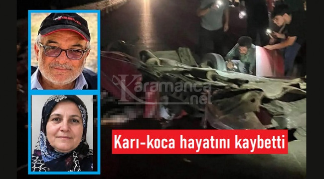 Kamyonetle çarpışan otomobilin sürücüsü ile eşi öldü