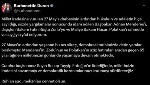 ''Menderes, Zorlu ve Polatkan'ı rahmetle yad ediyorum''