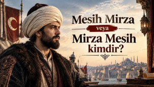 Mirza Mesih, Mesih Mirza kimdir?