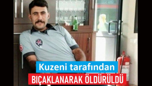 Ziya Küçükkalay, kuzeni İsmail Gözlü tarafından öldürüldü