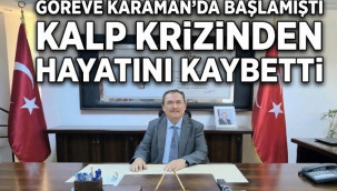 Kaymakam İhsan Kara hayatını kaybetti