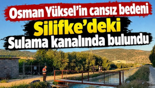 Osman Yüksel'in cansız bedeni bulundu